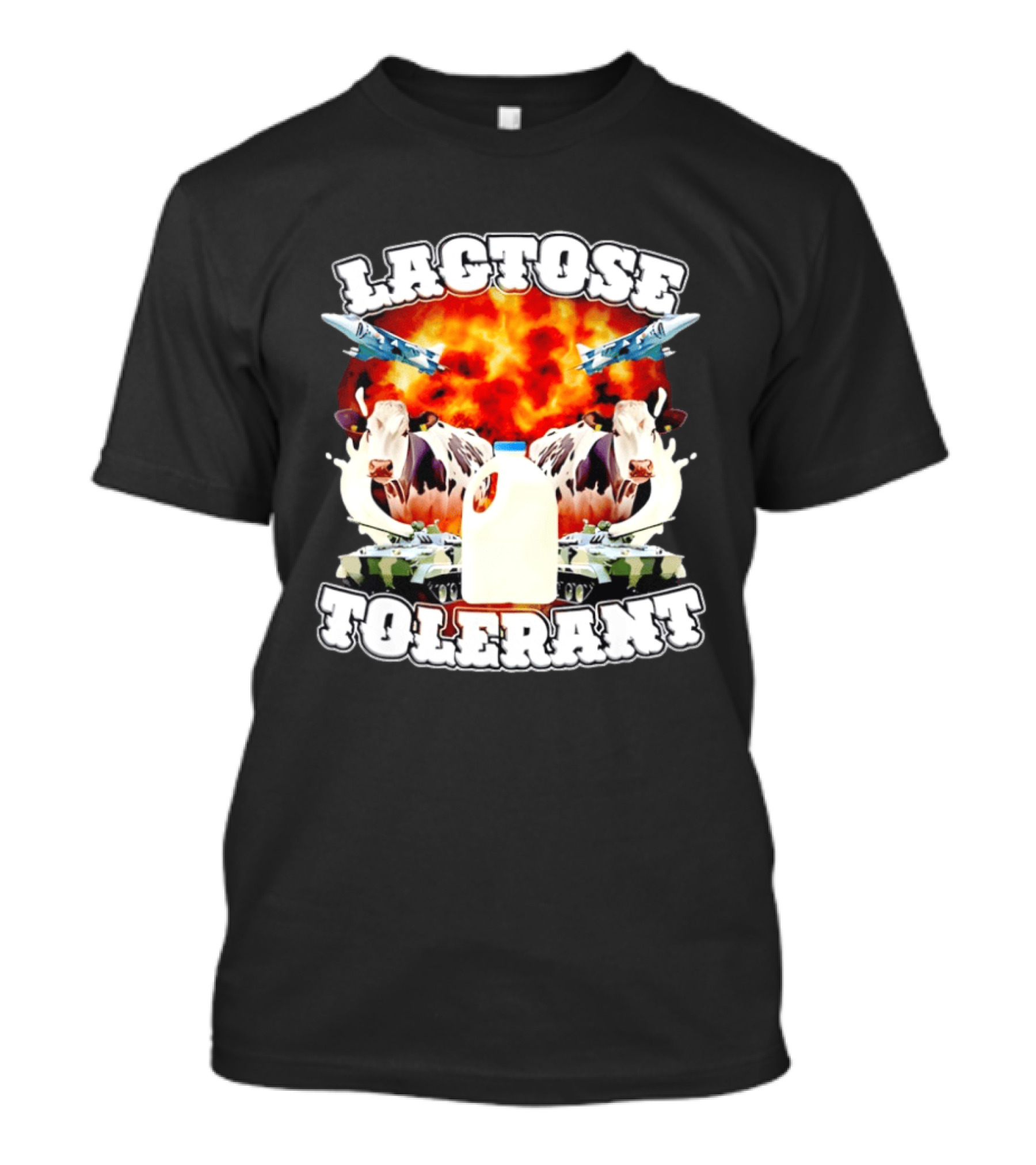 Lactose Tolerant Milk Cow Conflict With Military Jets And Tanks Explosion T-Shirt