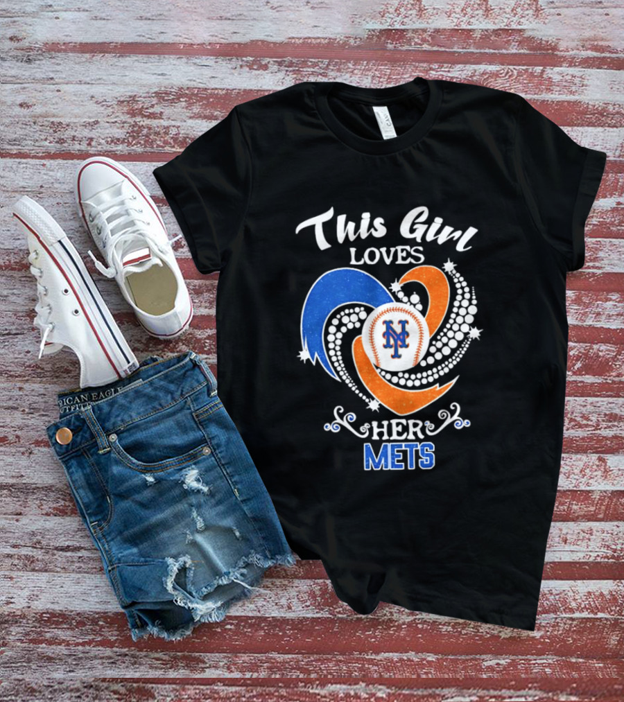 This Girl Loves Her New York Mets T-Shirt