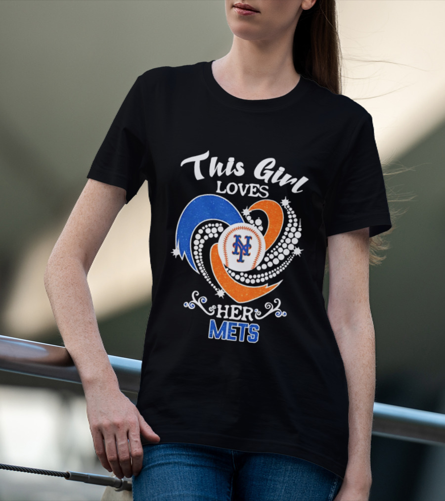 This Girl Loves Her New York Mets T-Shirt
