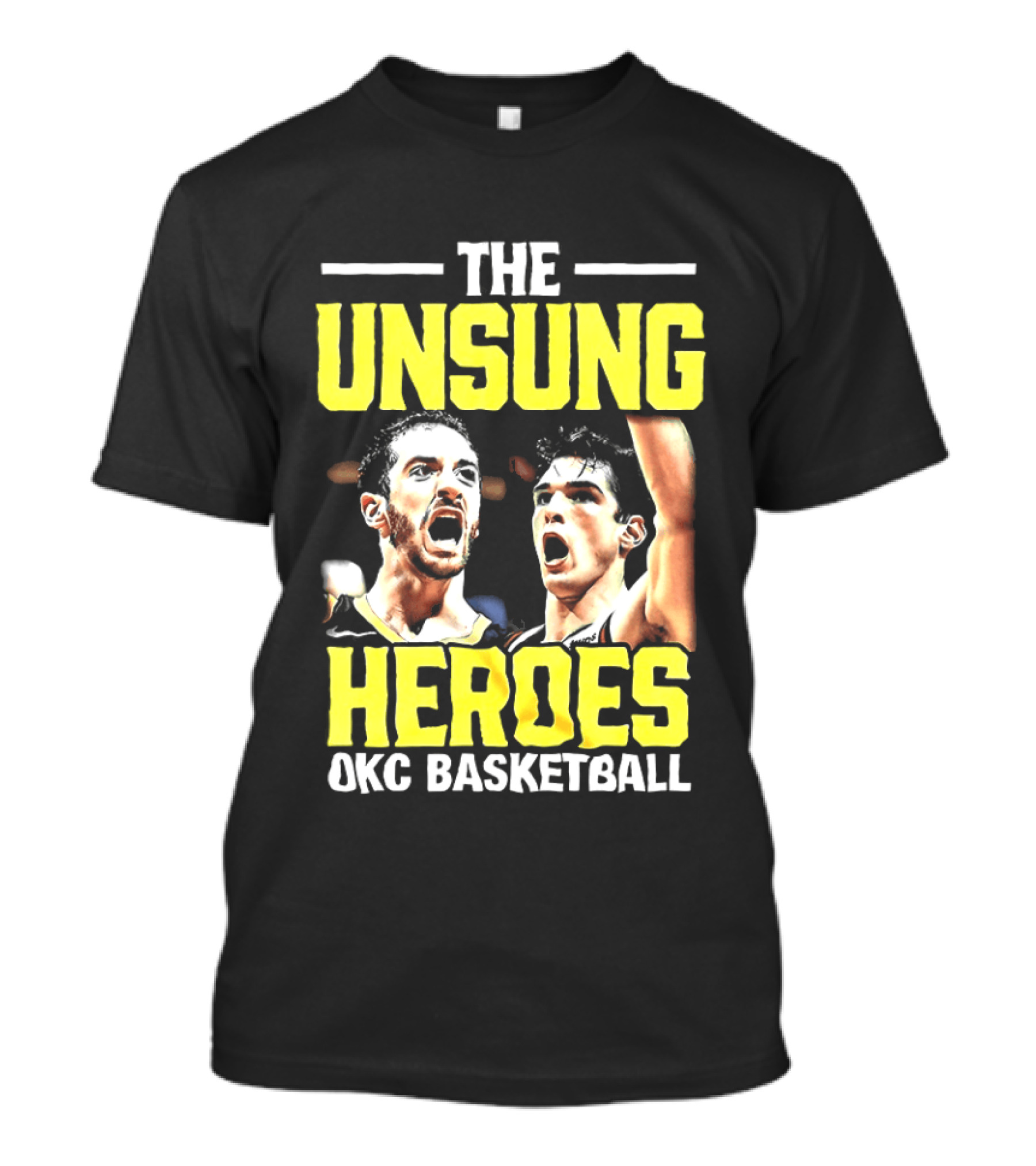 The Unsung Heroes Oklahoma City Thunder OKC Basketball T-Shirt