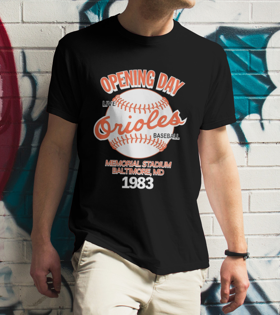 Opening Day Live Orioles Baseball Memorial Stadium Baltimore MD 1983 T-Shirt