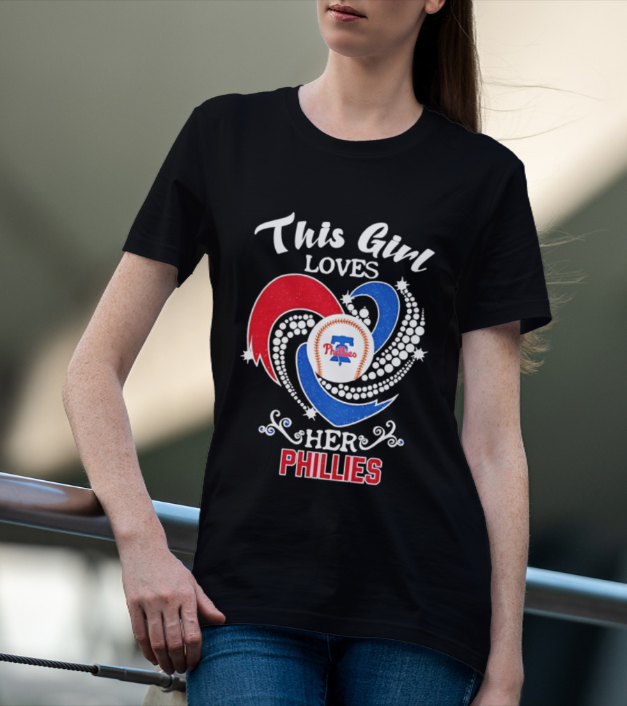 This Girl Loves Her Phillies MLB Fan Heart T-Shirt