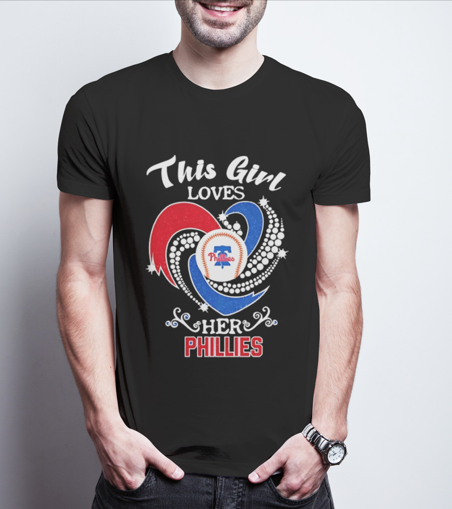 This Girl Loves Her Phillies MLB Fan Heart T-Shirt