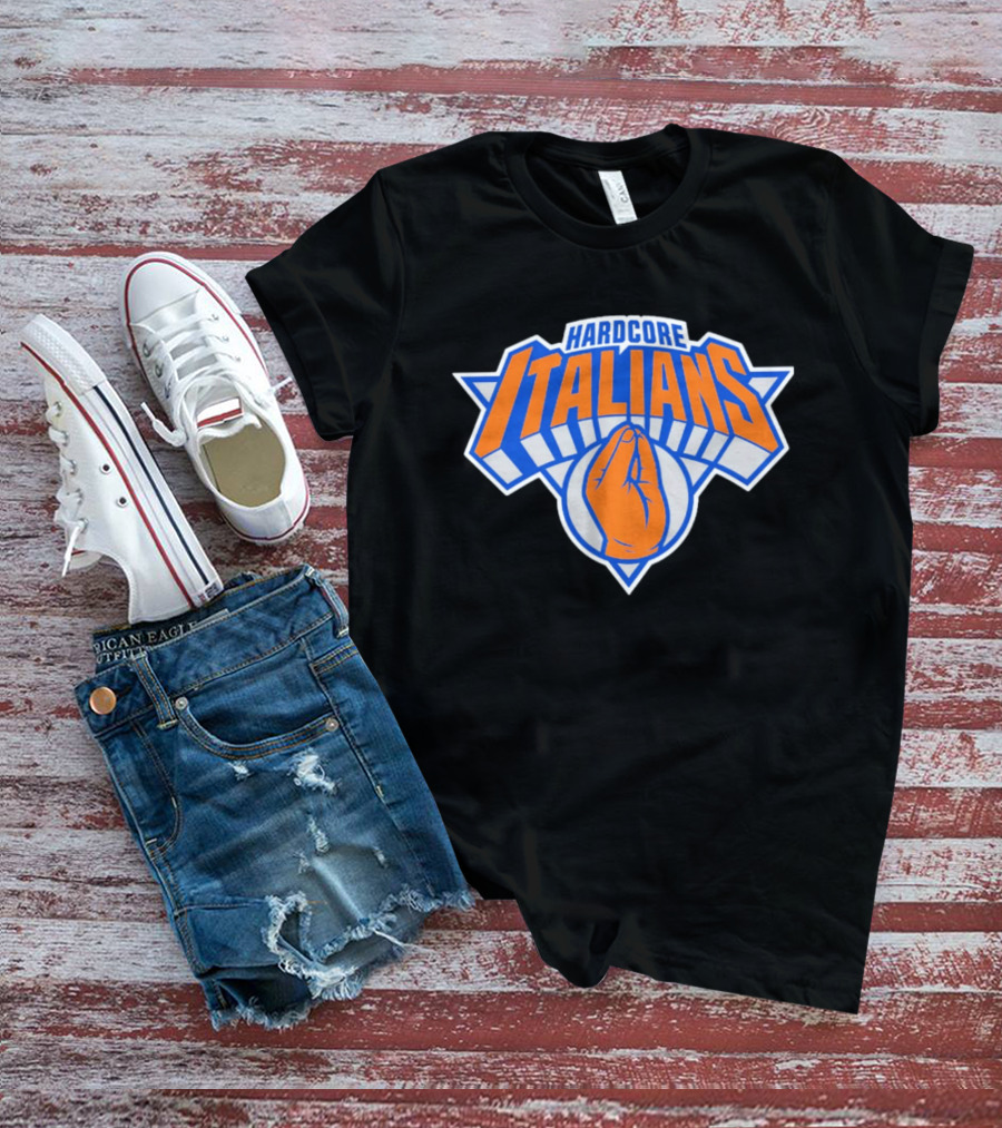 Hardcore Italians NY Knicks Basketball Logo Hand Gesture T-Shirt