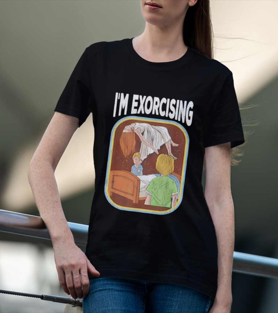 I'm Exorcising NJ Horror Paranormal Child Scene T-Shirt
