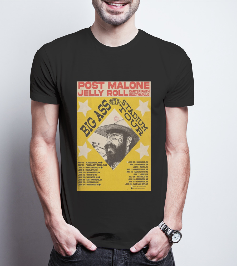 Post Malone Big Ass Stadium Tour Jelly Roll Carter Faith Dates And Locations T-Shirt