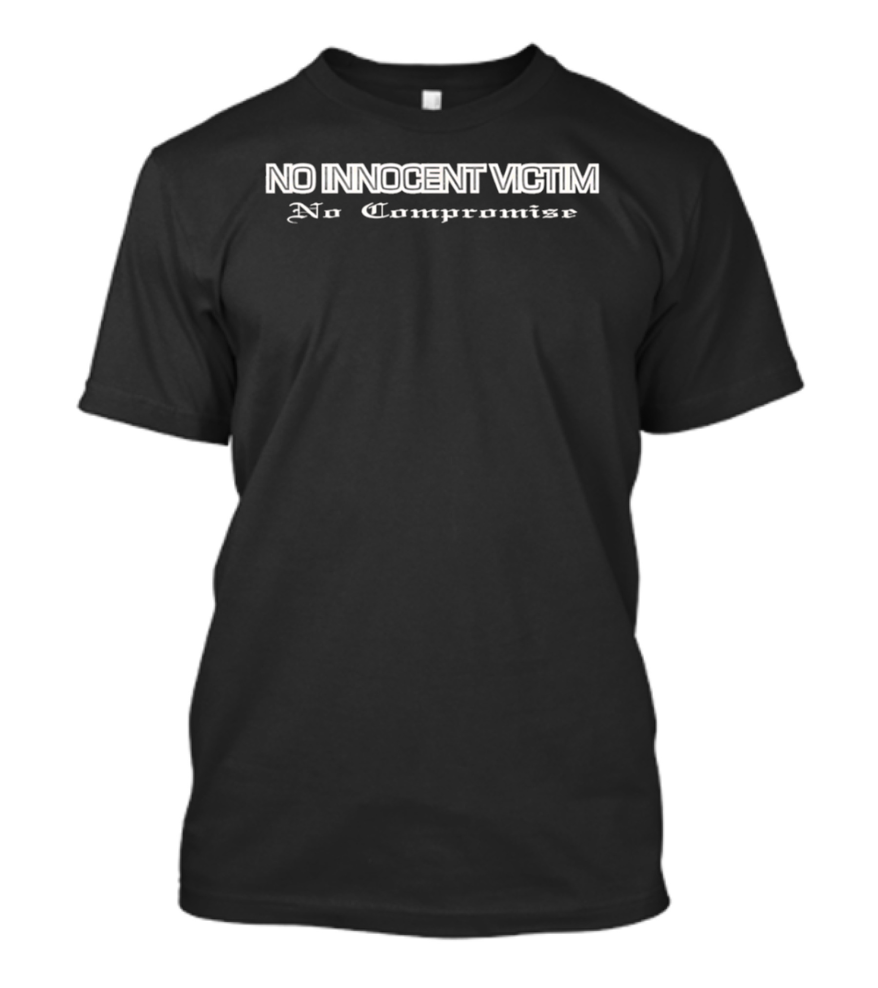 No Innocent Victim No Compromise Hardcore Punk Band Music T-Shirt