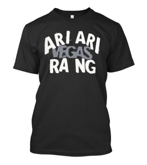 Original Arirang Vegas Ari Ari Rang Exclusive T-Shirt