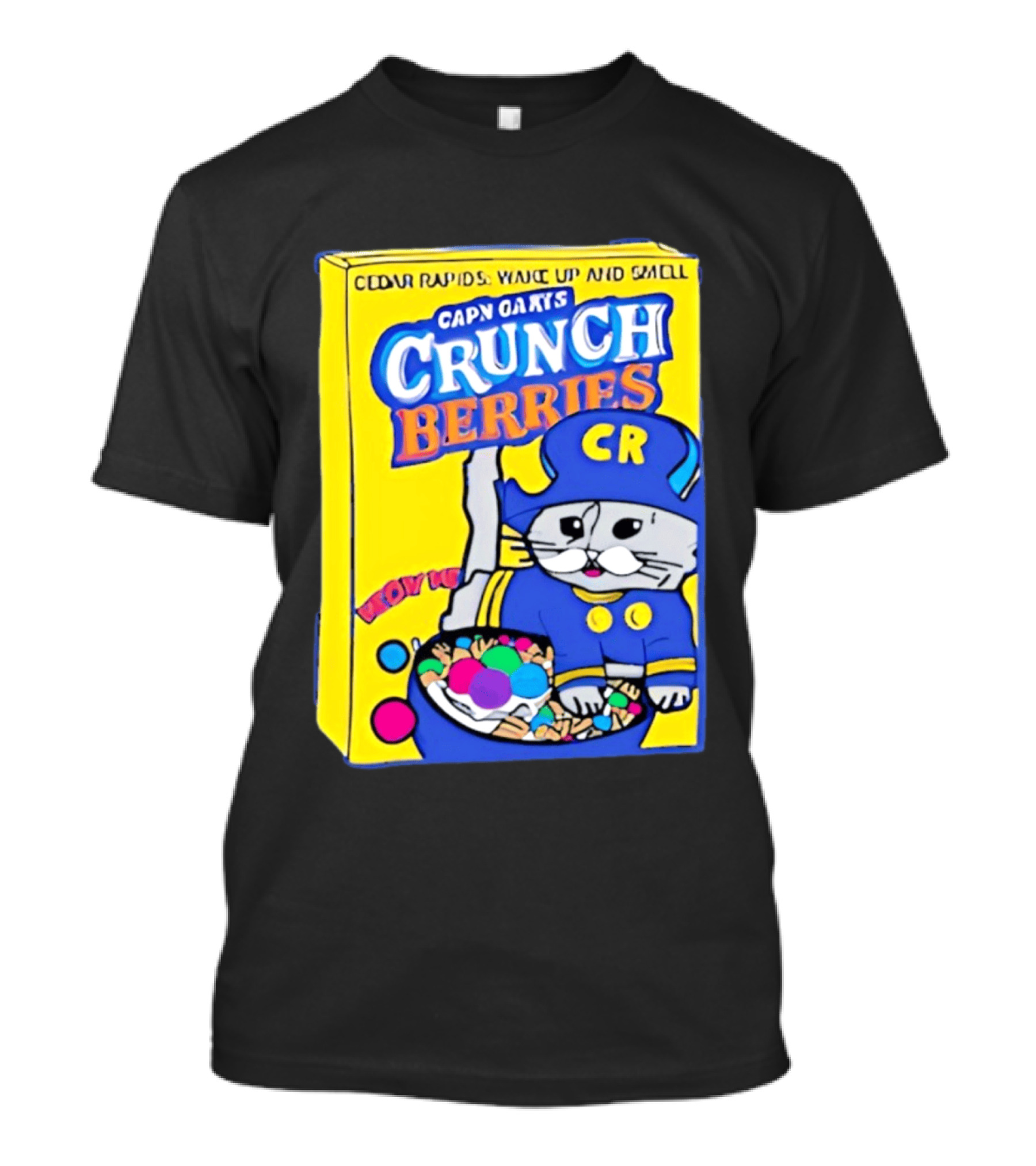 Cedar Rapids Wake Up And Smell Capn Oats Crunch Berries T-Shirt