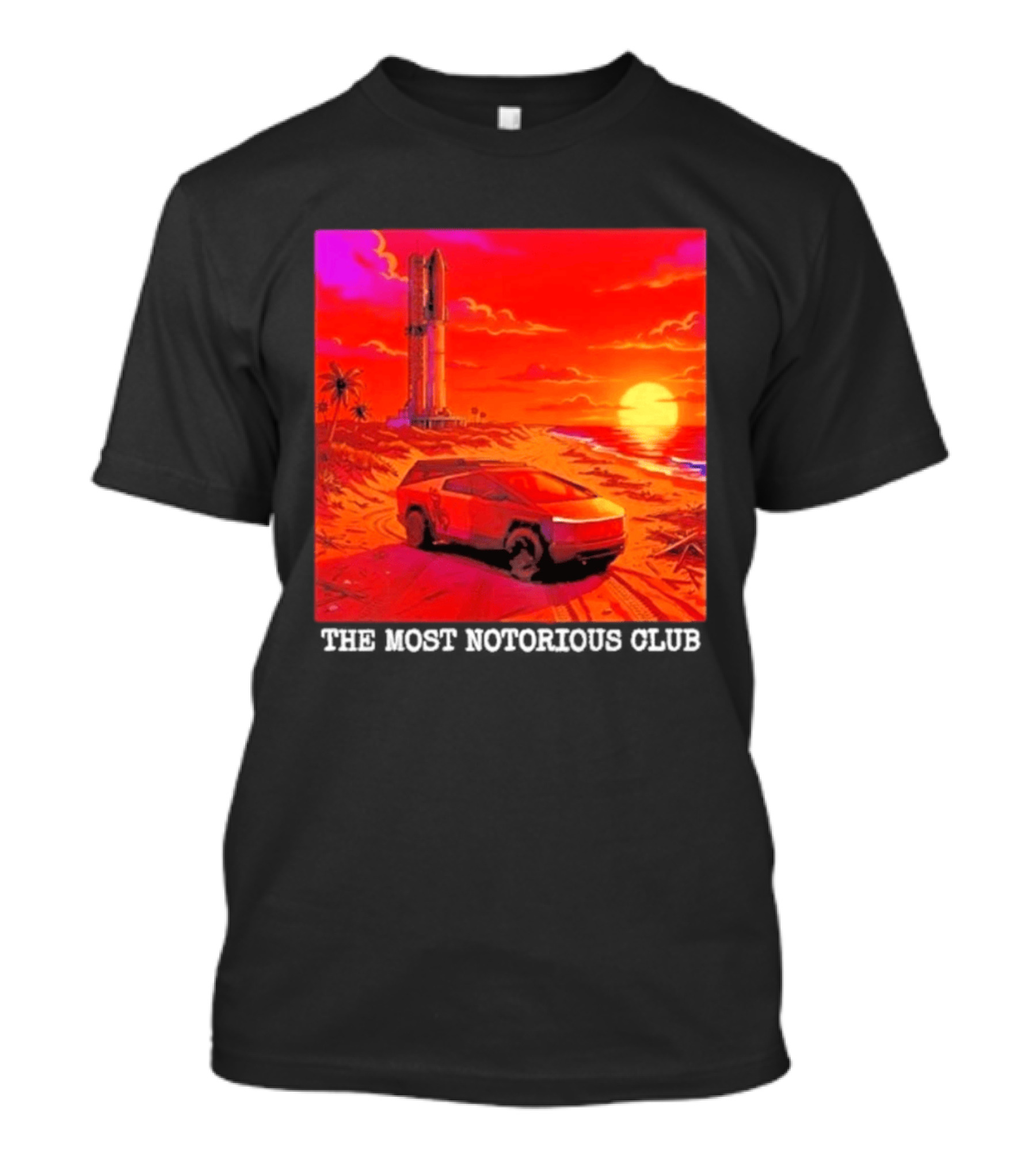 Tesla Cybertruck Sunset Beach Tower The Most Notorious Club T-Shirt
