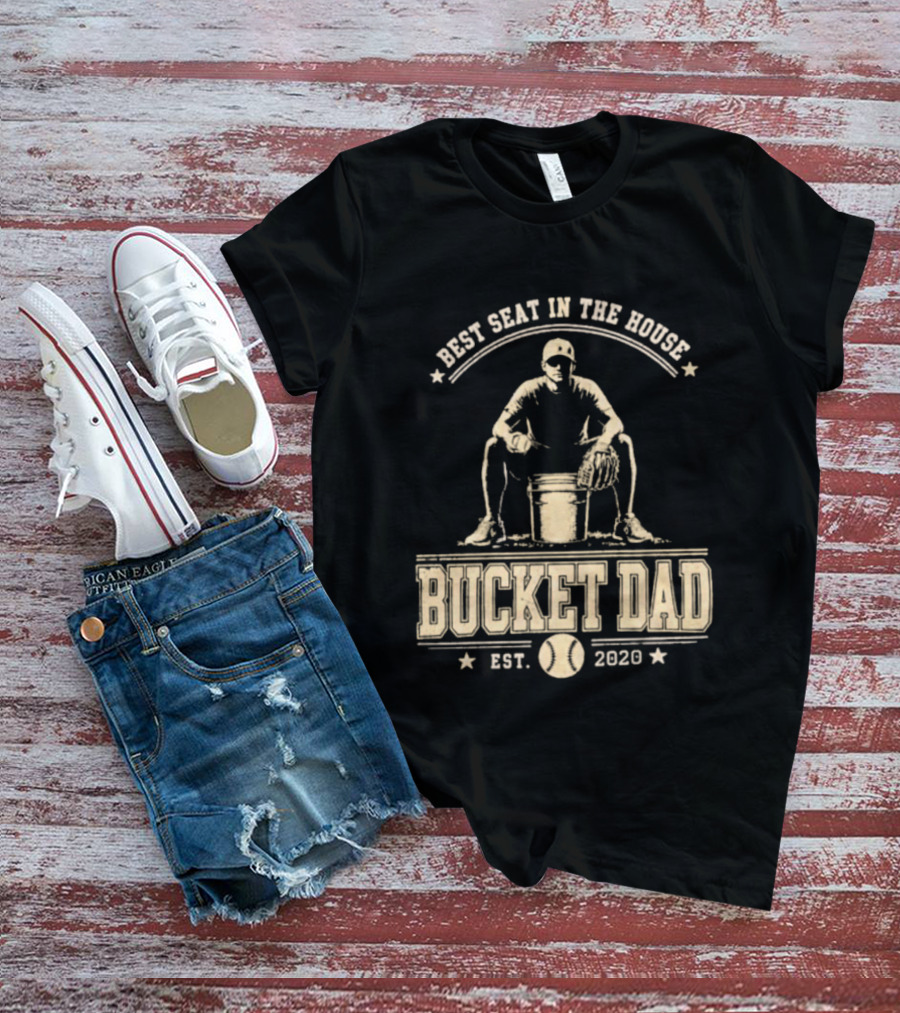 Best Seat In The House Bucket Dad Est 2020 Baseball Coaching T-Shirt