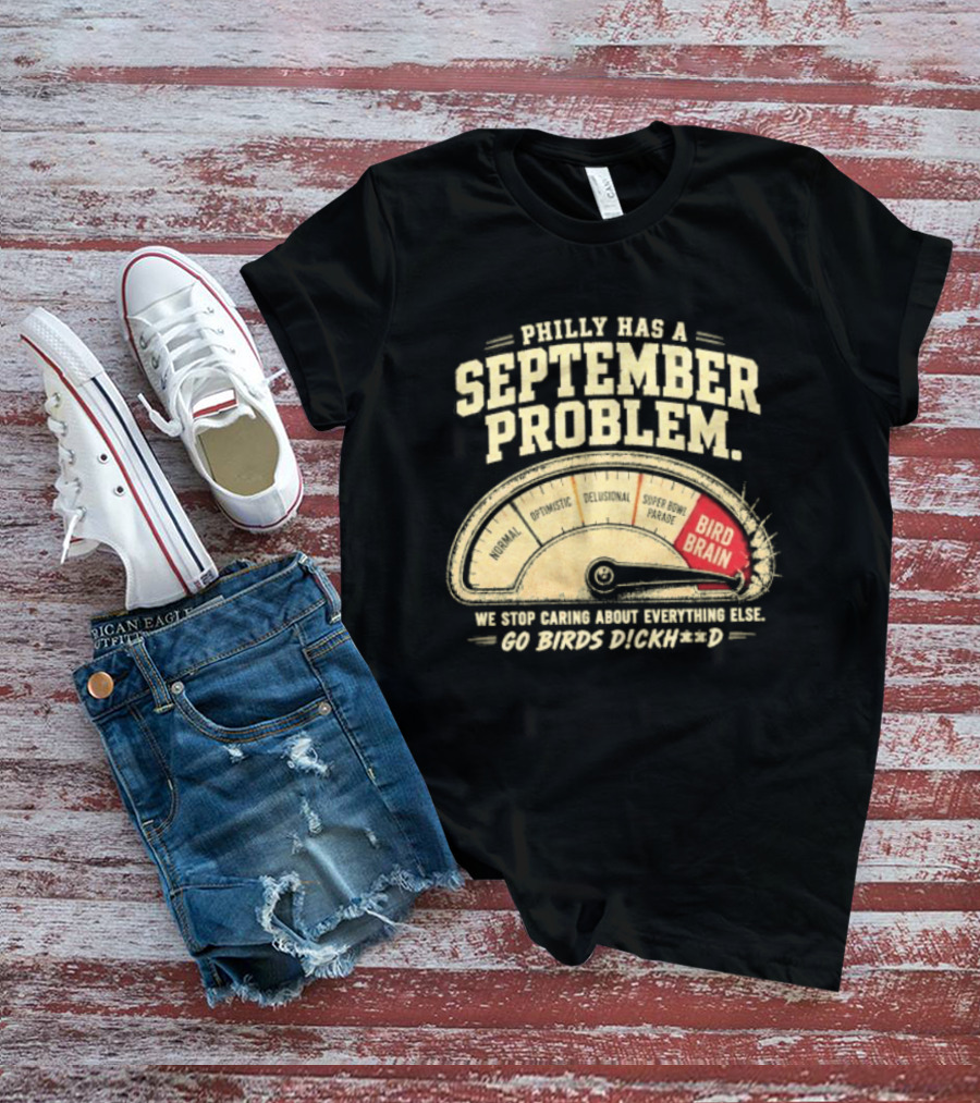 Philly Has A September Problem Bird Brain Go Birds Flock Red Speedometer T-Shirt