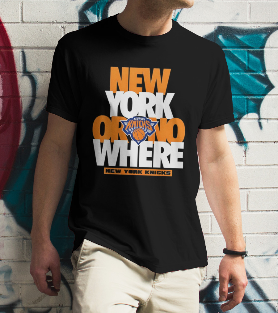 New York Knicks Basketball New York Or Nowhere 2026 T-Shirt