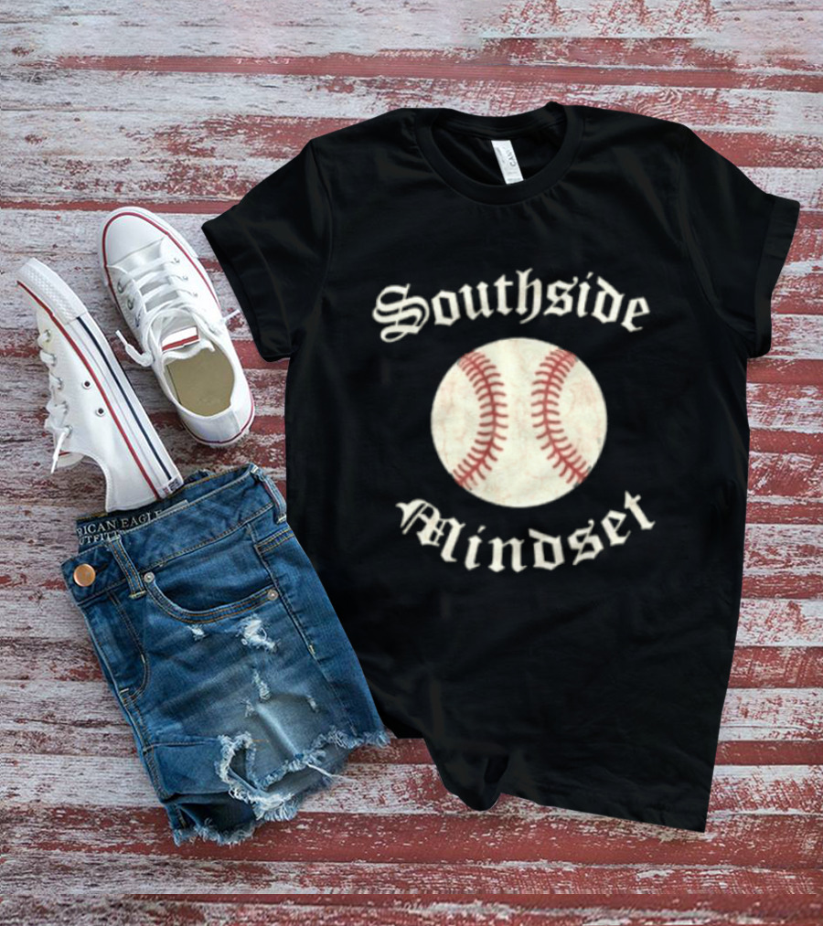 Southside Mindset Baseball Embrace The Fine T-Shirt