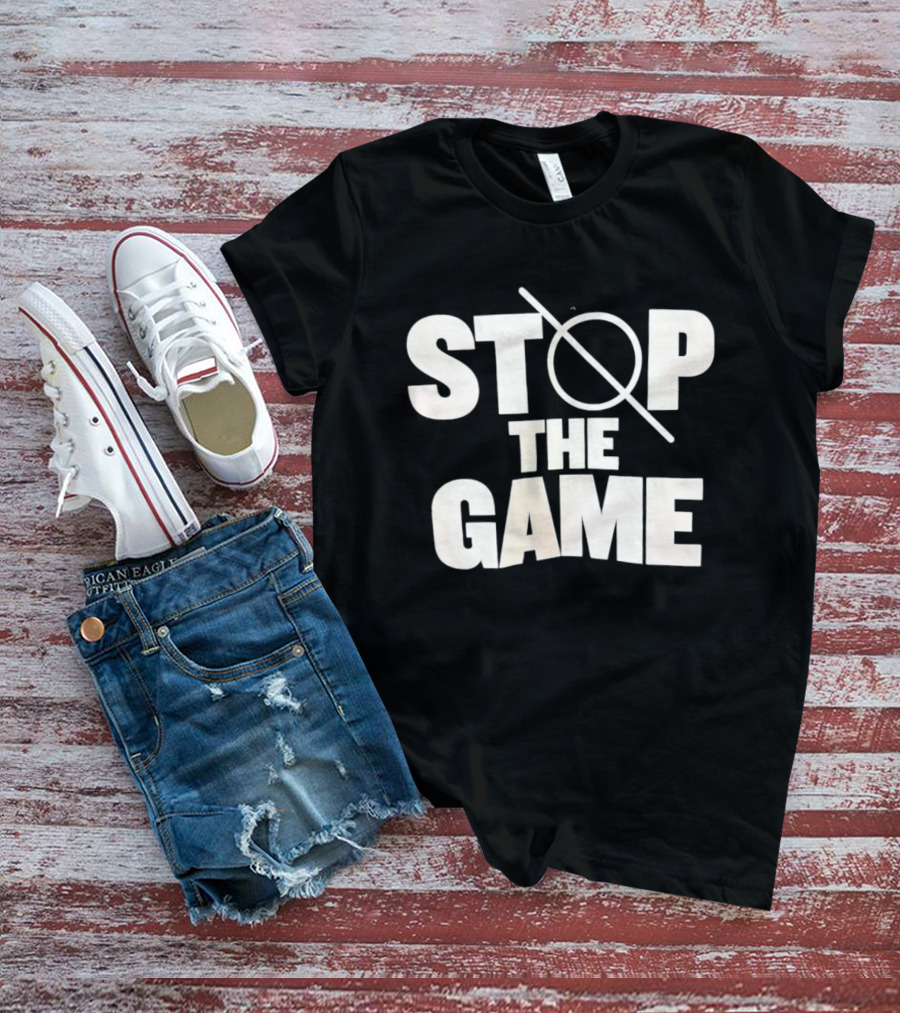 STOP THE GAME Minimalist Text With Circle Slash T-Shirt