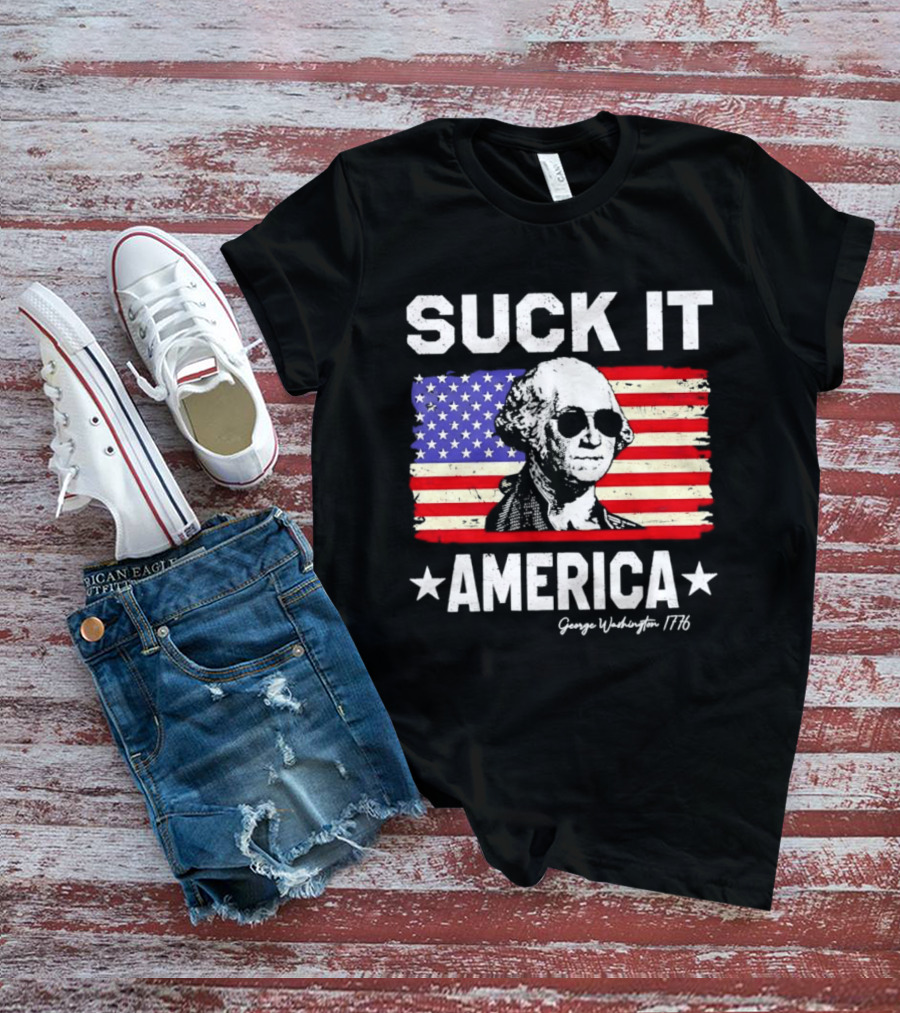 Suck It America George Washington 1776 USA Flag T-Shirt