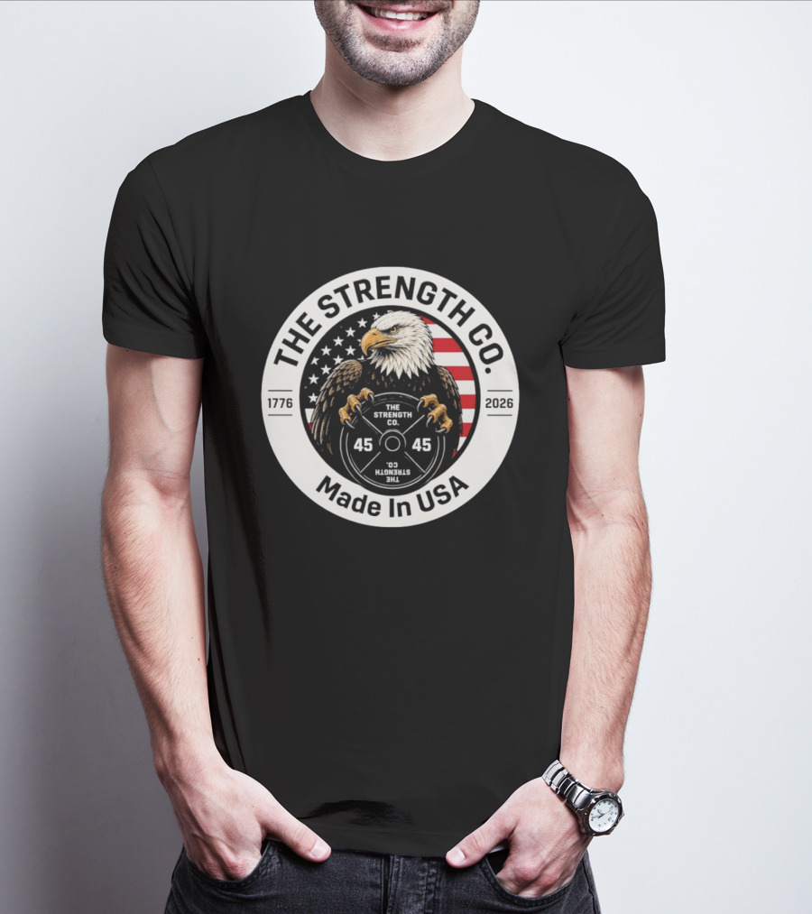 The Strength Co Made In USA 1776 2026 Eagle Barbell 45 Stars And Stripes T-Shirt