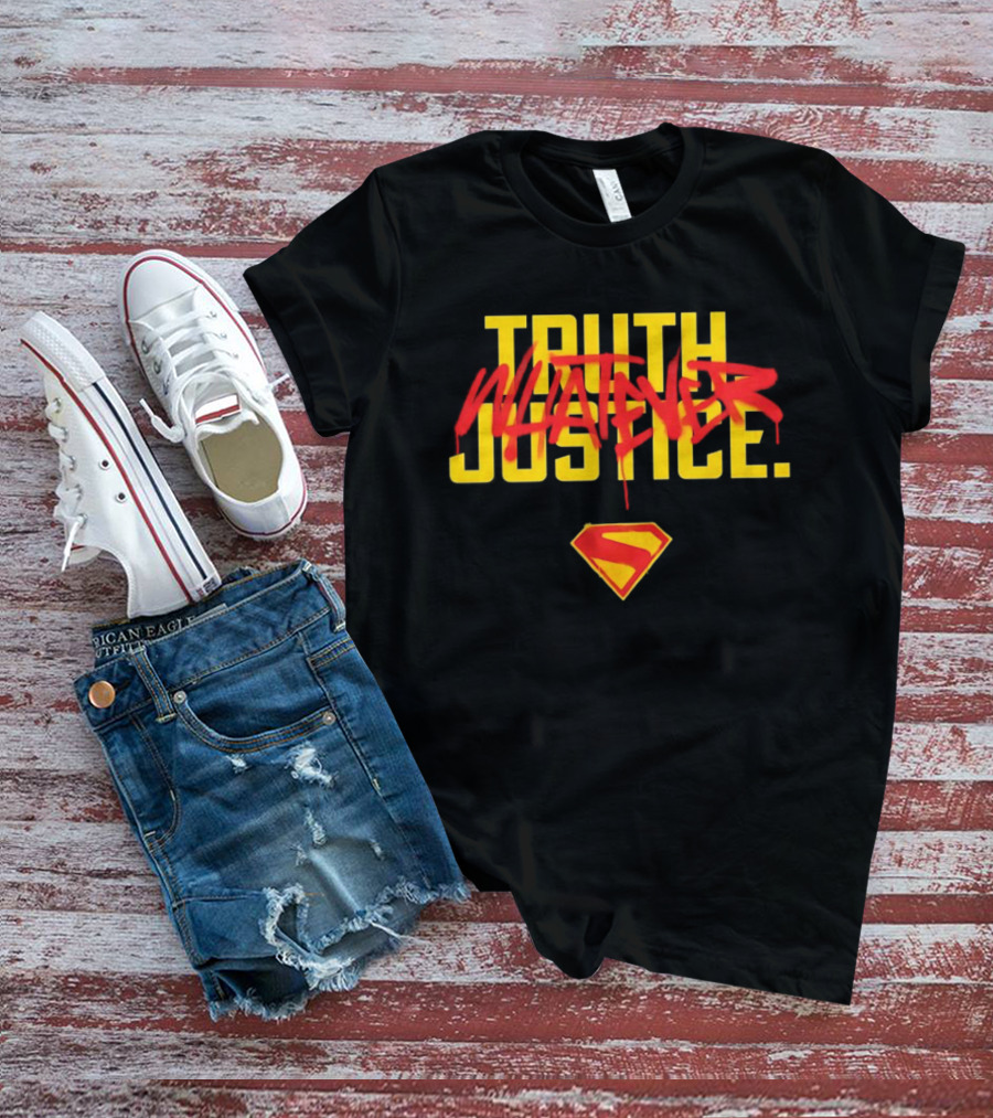 Truth Whatever Justice Superman Pop Culture T-Shirt