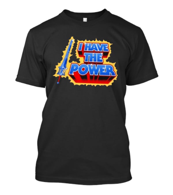 I Have The Power He Man Vintage Masters Of The Universe Sword T-Shirt