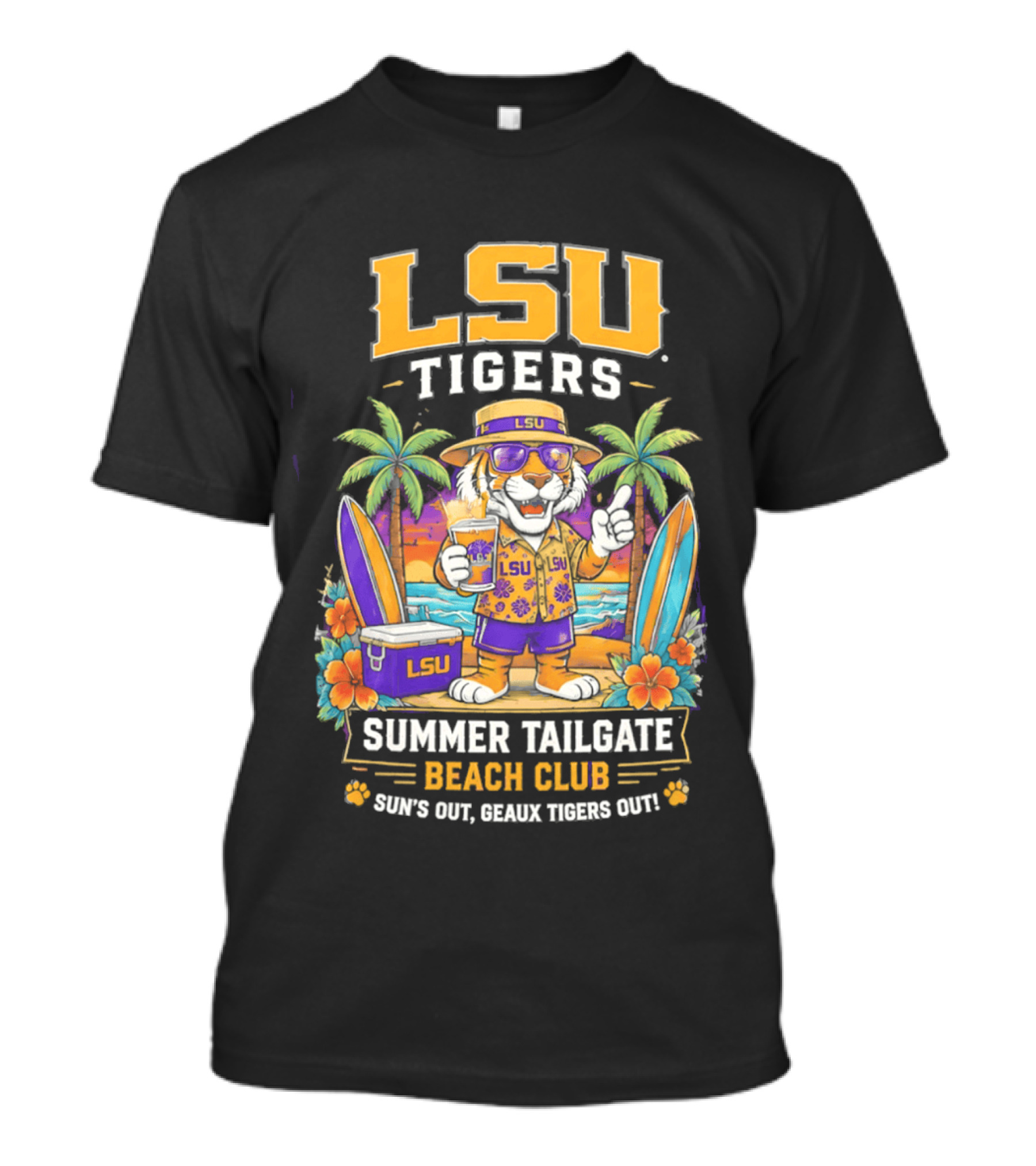 LSU Tigers Summer Tailgate Beach Club Sun's Out Geaux Tigers Out T-Shirt