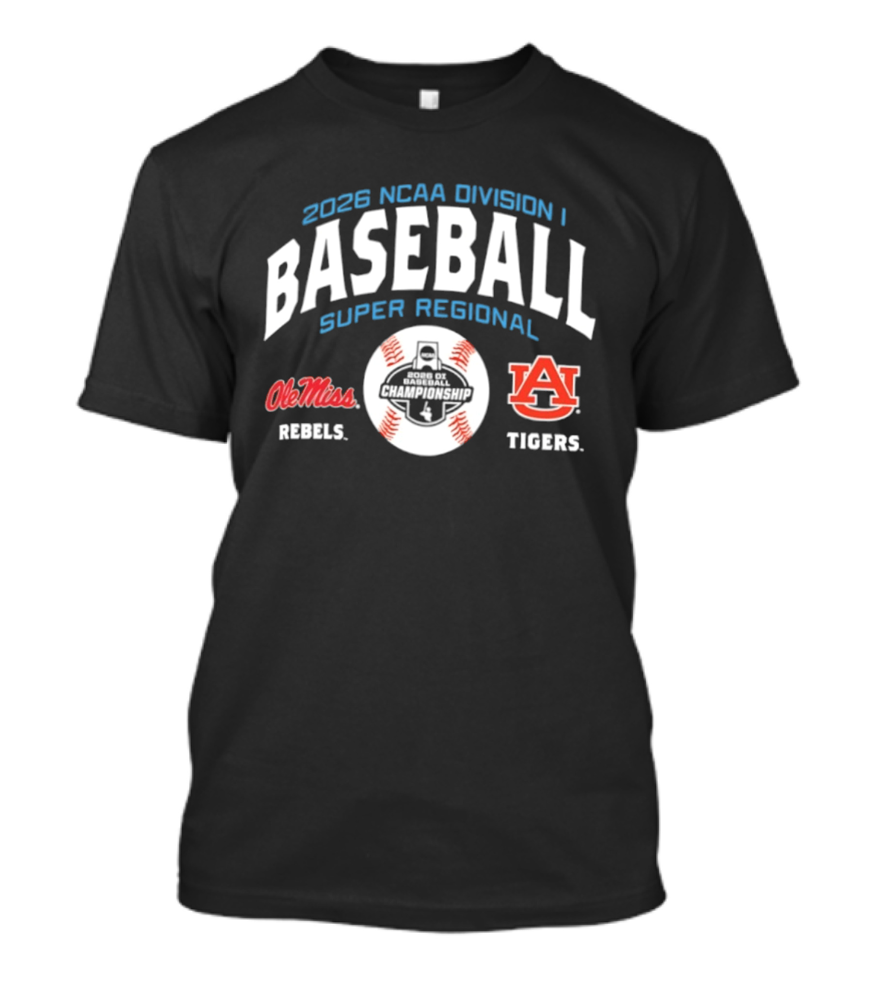 2026 NCAA Division I Baseball Super Regional Ole Miss Rebels Vs Auburn Tigers T-Shirt