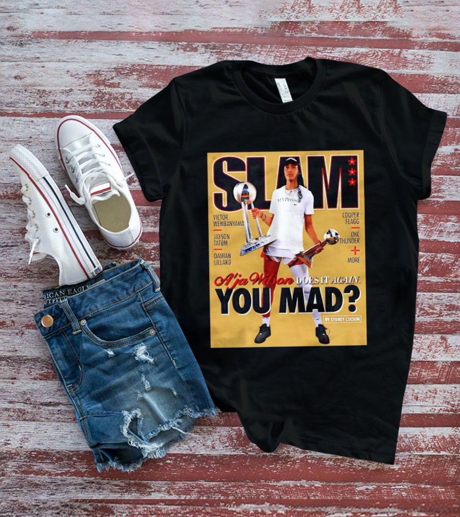 Slam A'ja Wilson Does It Again You Mad? T-Shirt