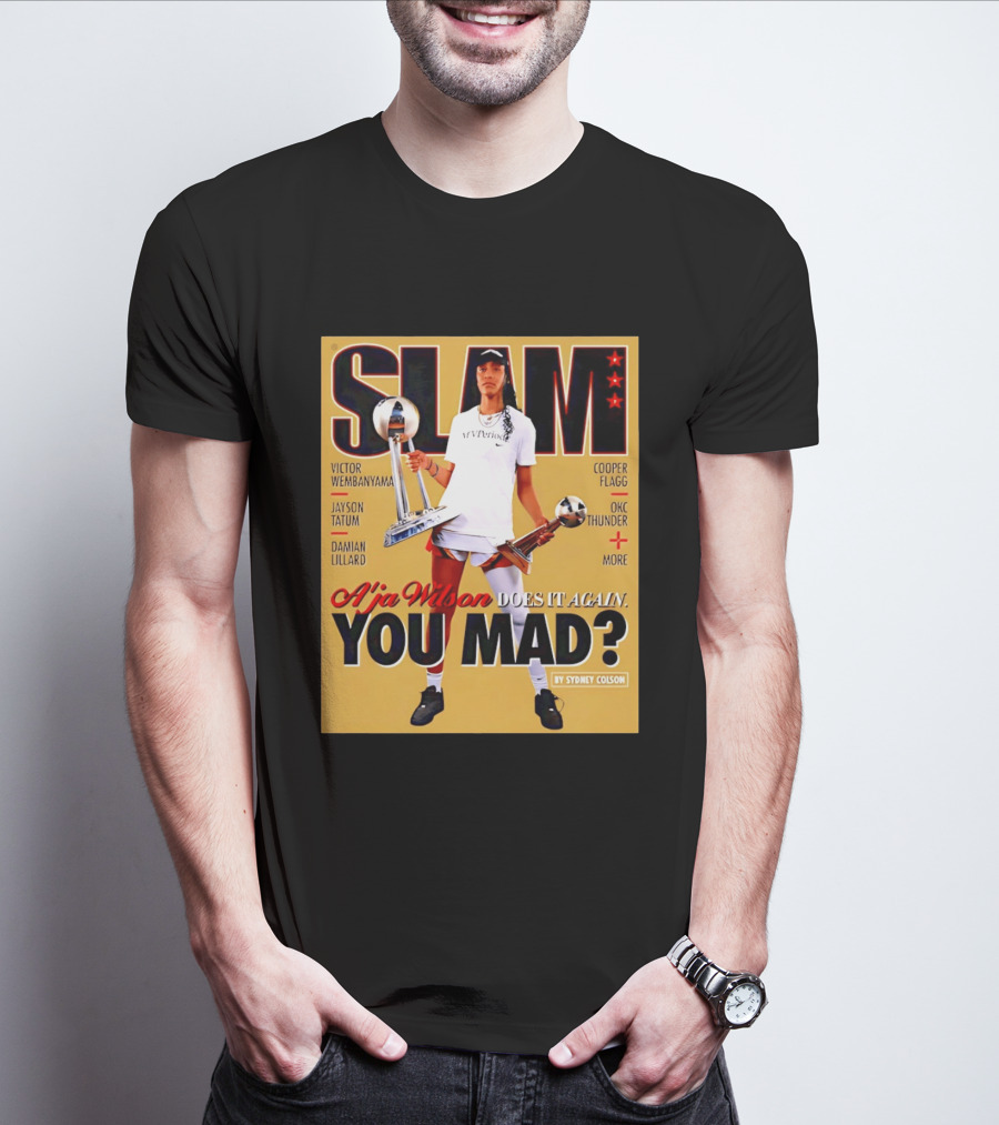 Slam A'ja Wilson Does It Again You Mad? T-Shirt