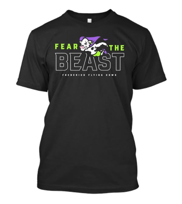 Fear The Beast Frederick Flying Cows T-Shirt