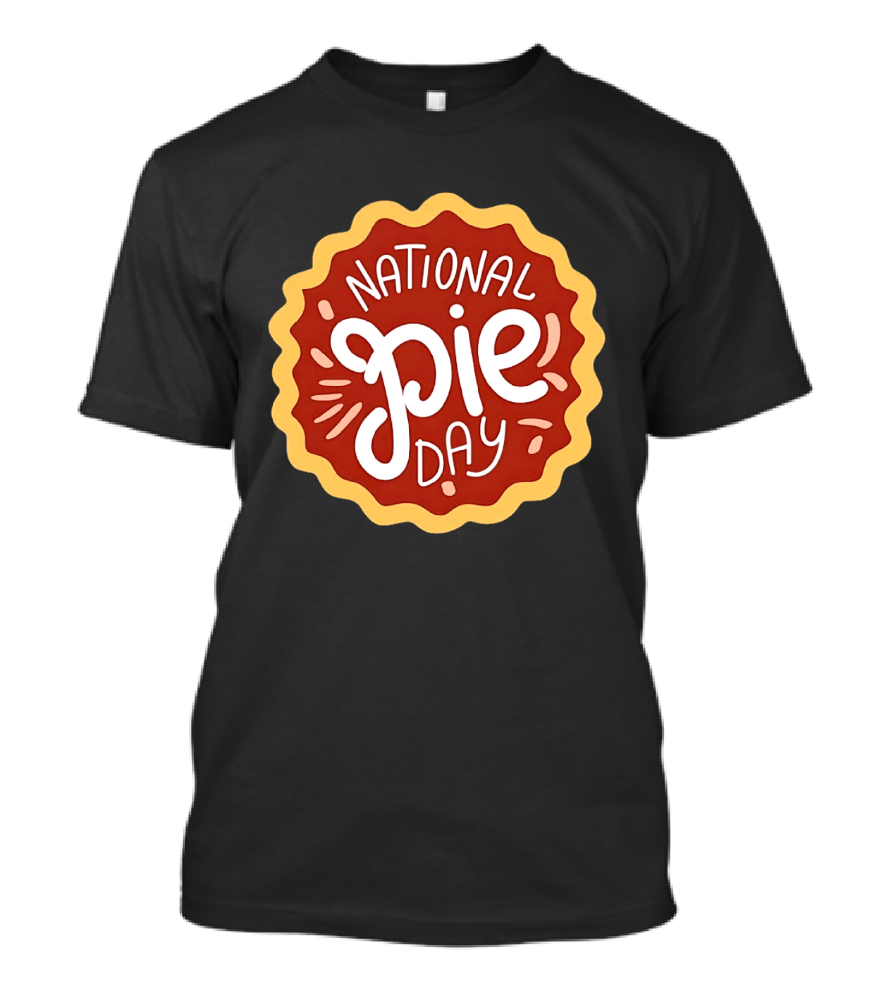 National Pie Day Celebration Festival T-Shirt