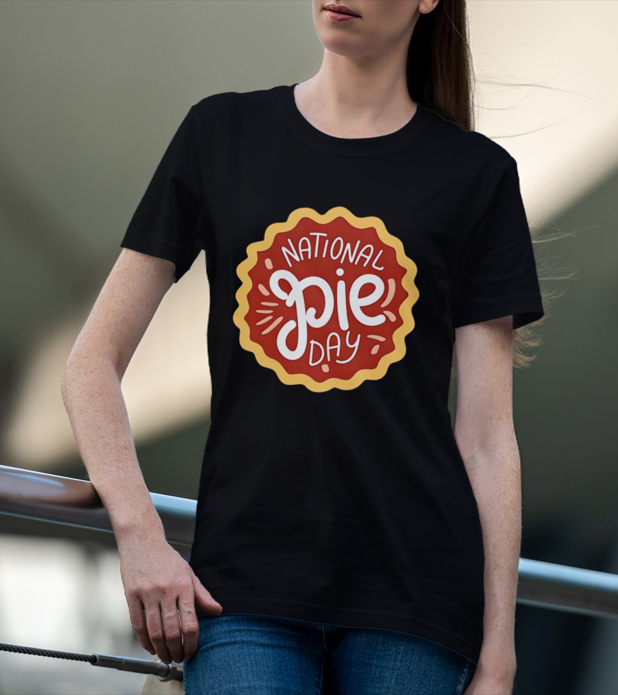 National Pie Day Celebration Festival T-Shirt