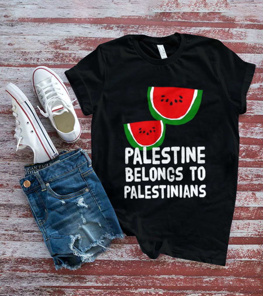 Palestine Belongs To Palestinians Watermelon T-Shirt
