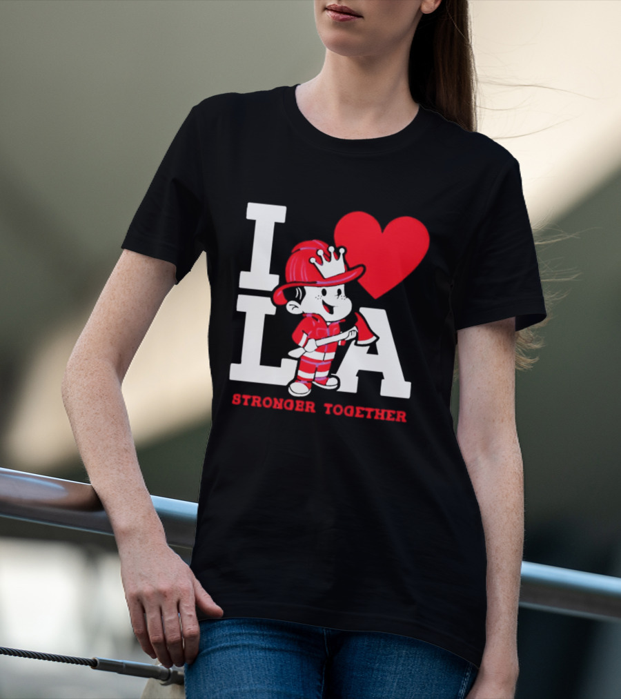 I Love LA Firefighter Stronger Together T-Shirt