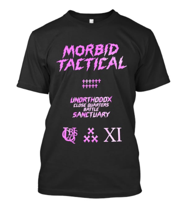 Morbid Tactical Unorthodox Close Quarters Battle Sanctuary UCBS XI T-Shirt