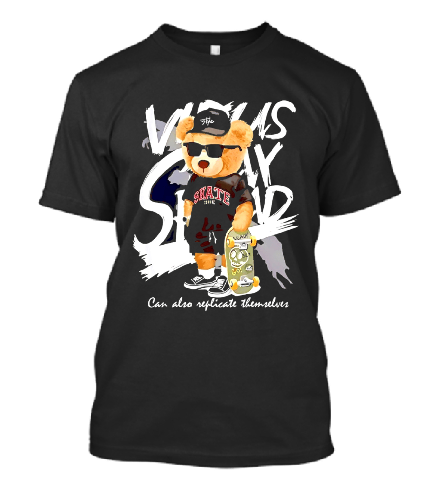 Skate Bear Can Also Replicate Themselves Vicious Tedy Stand T-Shirt