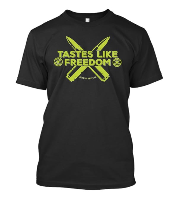 Tastes Like Freedom Defend The 2nd Knives Bullets T-Shirt