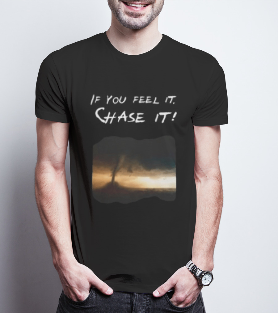 If You Feel It Chase It Beryl Hurricane Anime 2024 T-Shirt