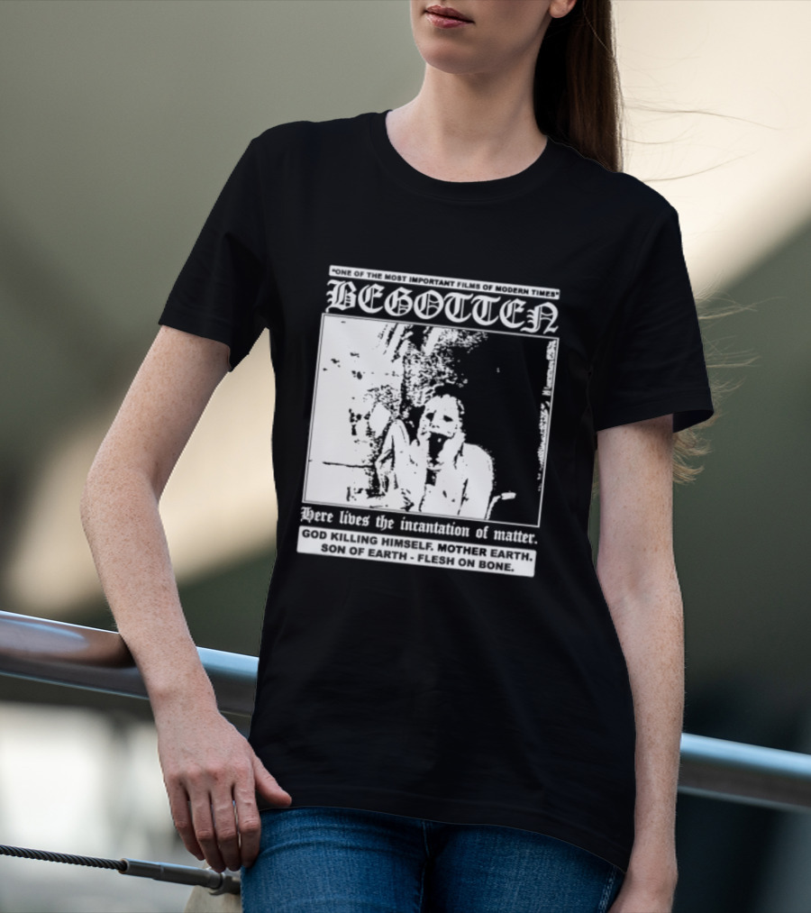 Begotten Most Important Films Modern Times Bootleg Surreal Cult Classic Horror Movie T-Shirt