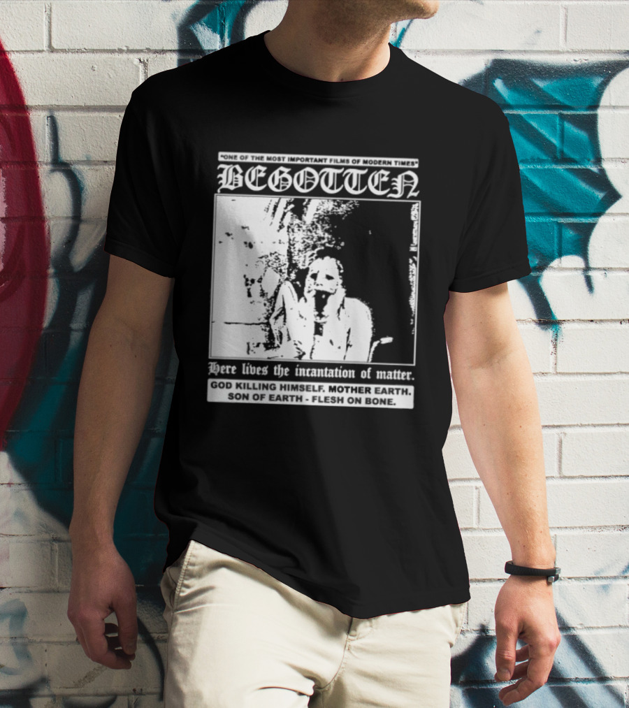 Begotten Most Important Films Modern Times Bootleg Surreal Cult Classic Horror Movie T-Shirt