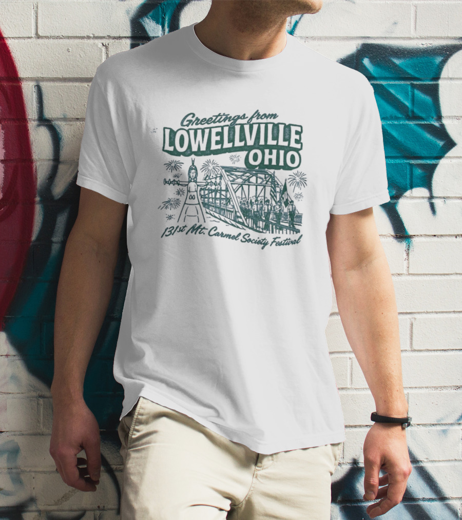 Greetings From Lowellville Ohio 131st Mt Carmel Society Festival Bridge And Bell T-Shirt