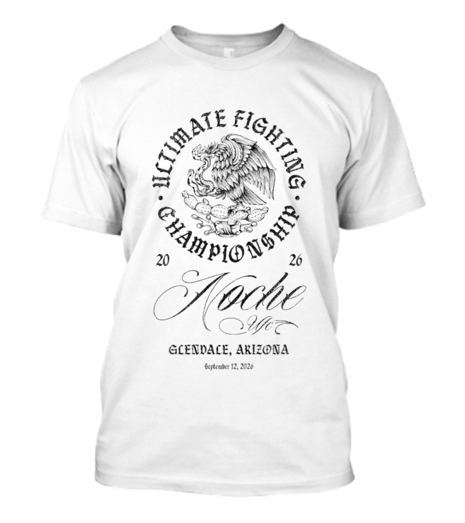 Ultimate Fighting Championship Noche UFC Glendale Arizona September 12 2026 Eagle T-Shirt
