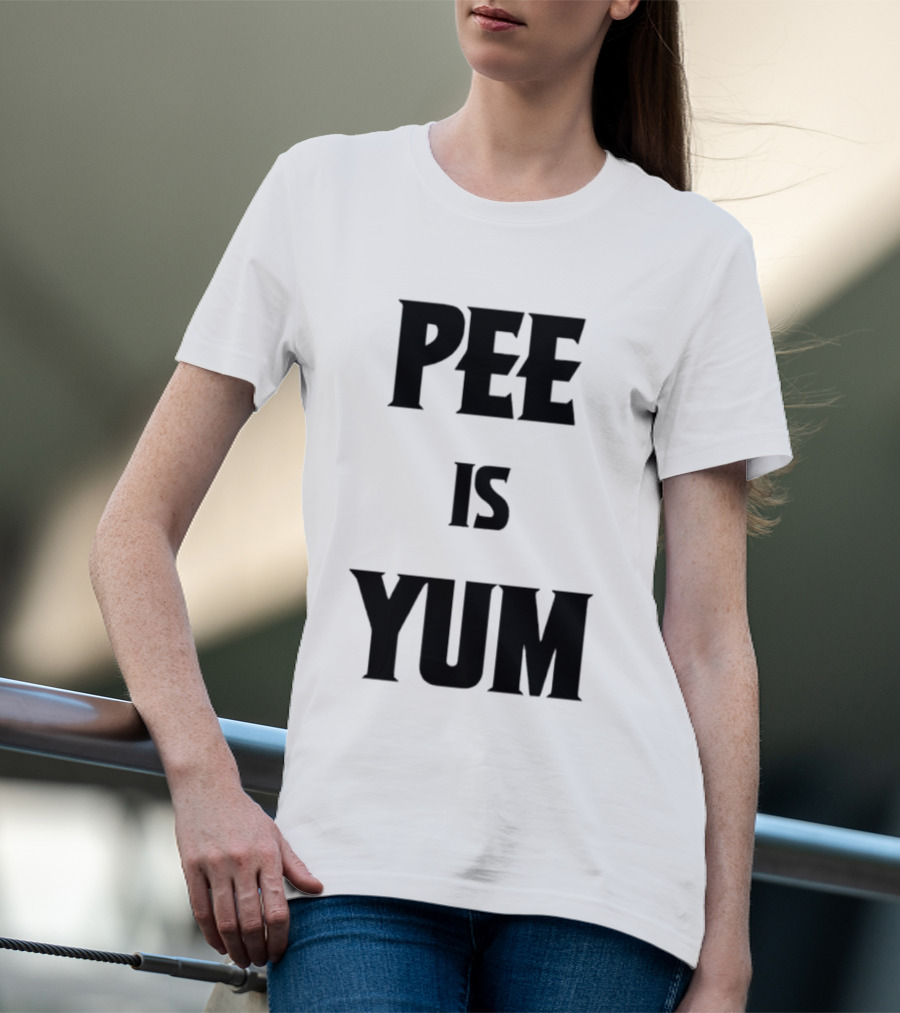 Pee Is Yum Humor Joke Funny Saying T-Shirt