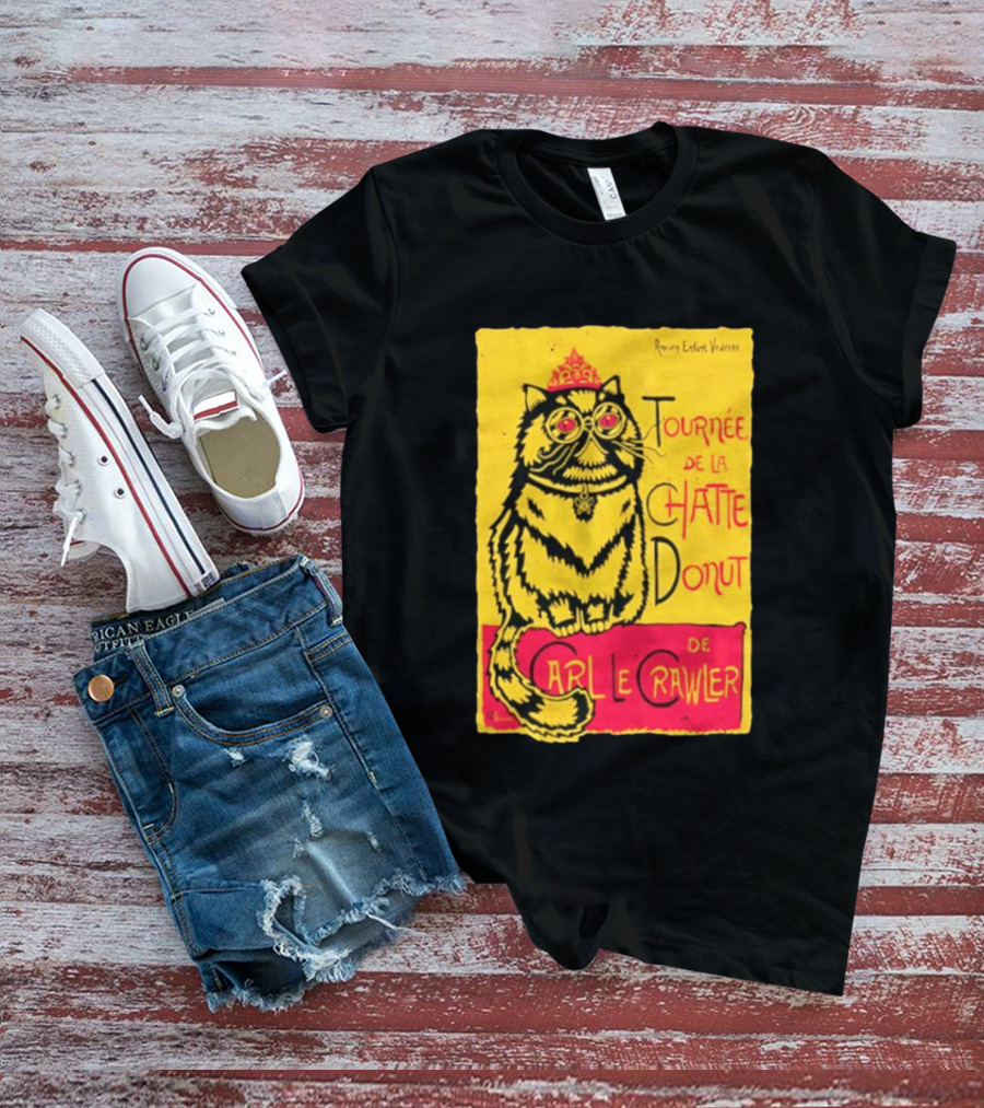 Ancien Enfant Vedette Tournee De La Chatte Donut De Carl Le Crawler Cat T-Shirt