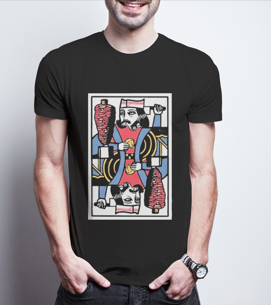 King Of Tromp Kebab Playing Card Meat Skewer Holder T-Shirt