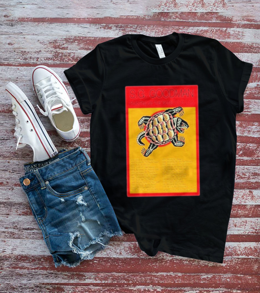 S.G. Goodman Planting By The Signs Tour 2025 Turtle Artwork And Tour Dates T-Shirt