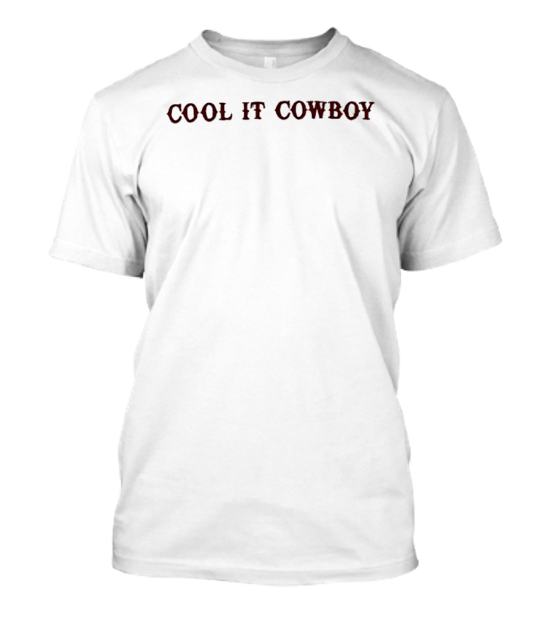 Cool It Cowboy Western Country T-Shirt