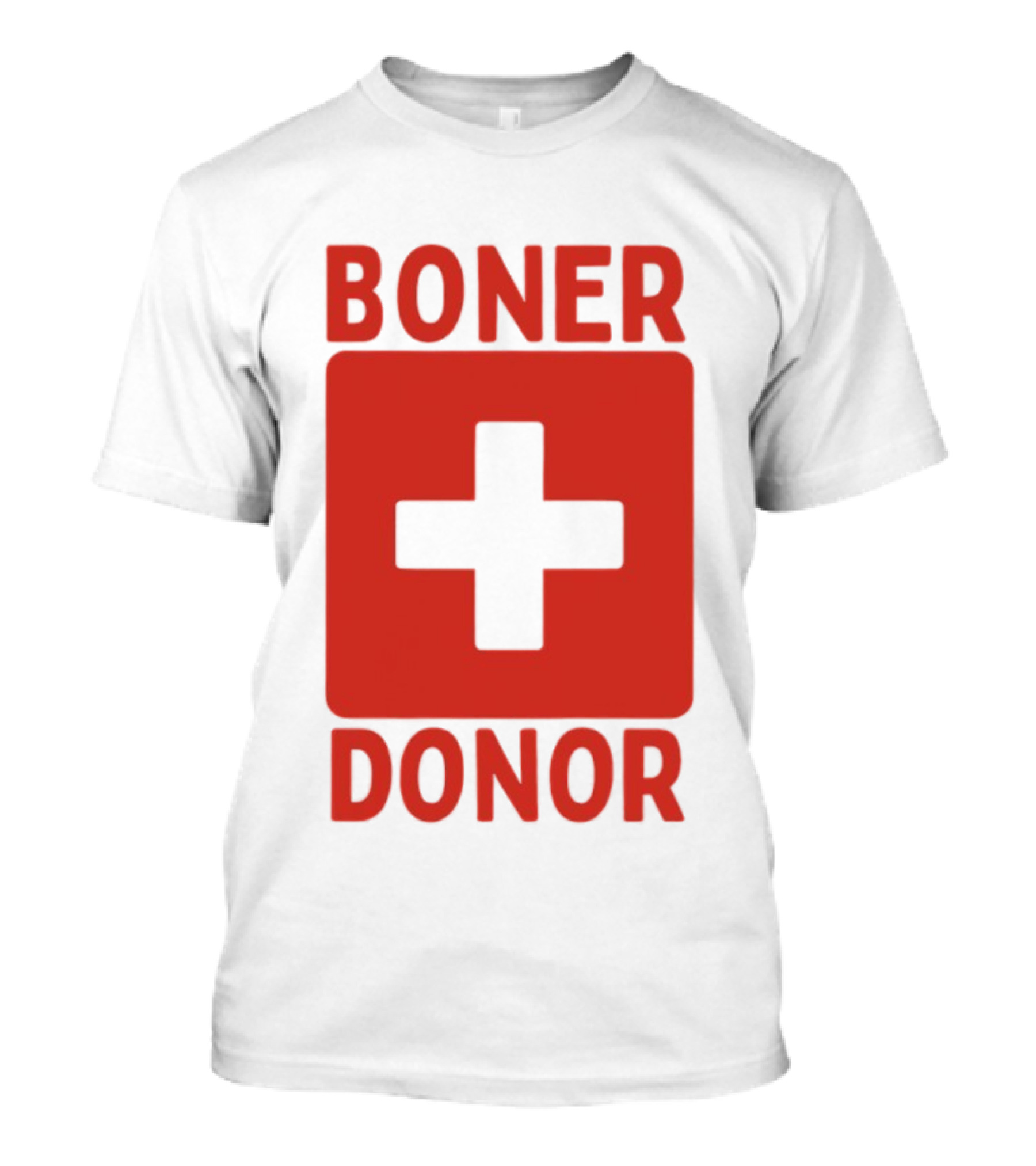 Boner Donor Sarcastic Adult Humor Red Cross T-Shirt