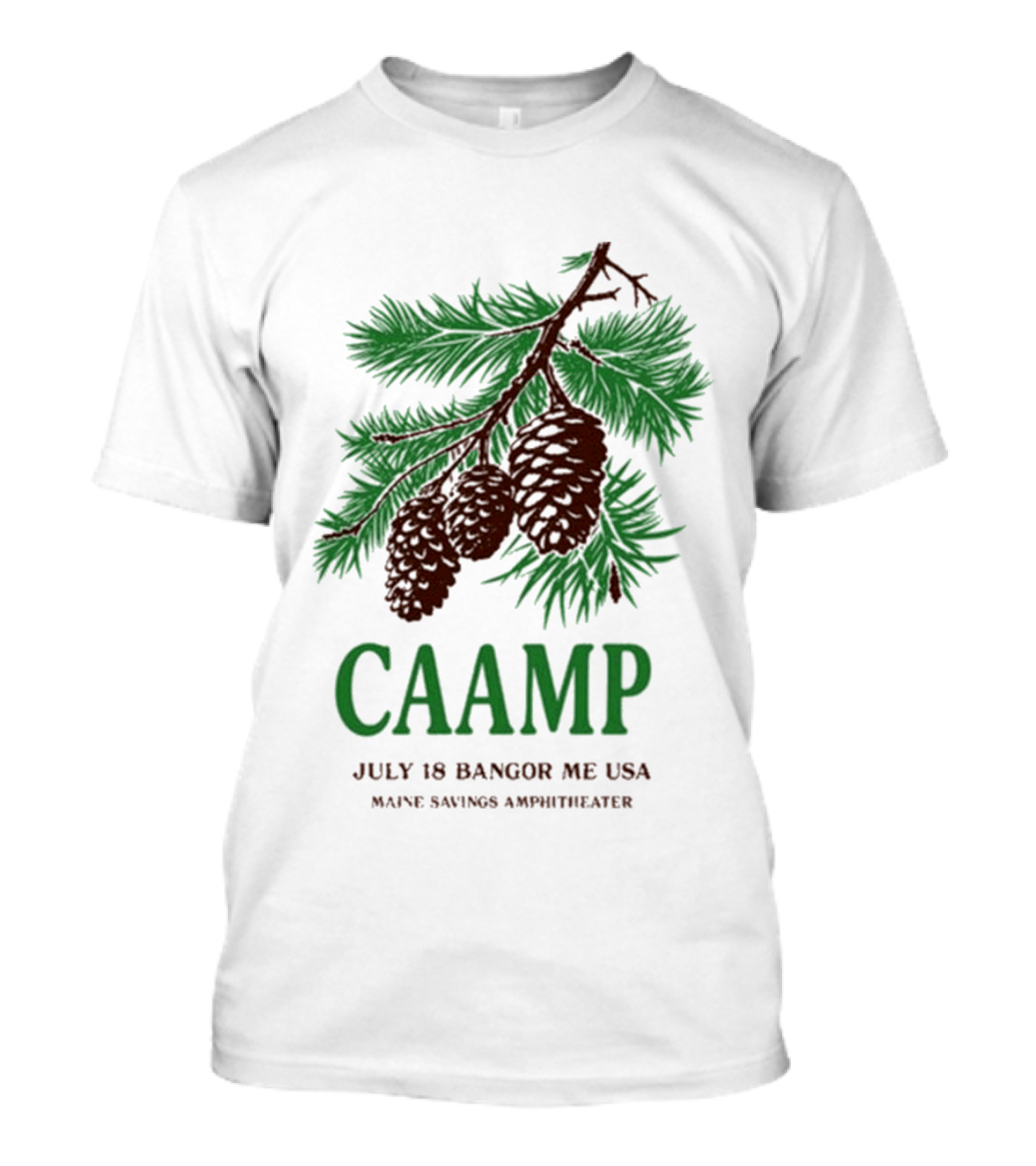 Caamp July 18 Bangor Maine USA Maine Savings Ampitheater Pinecones T-Shirt