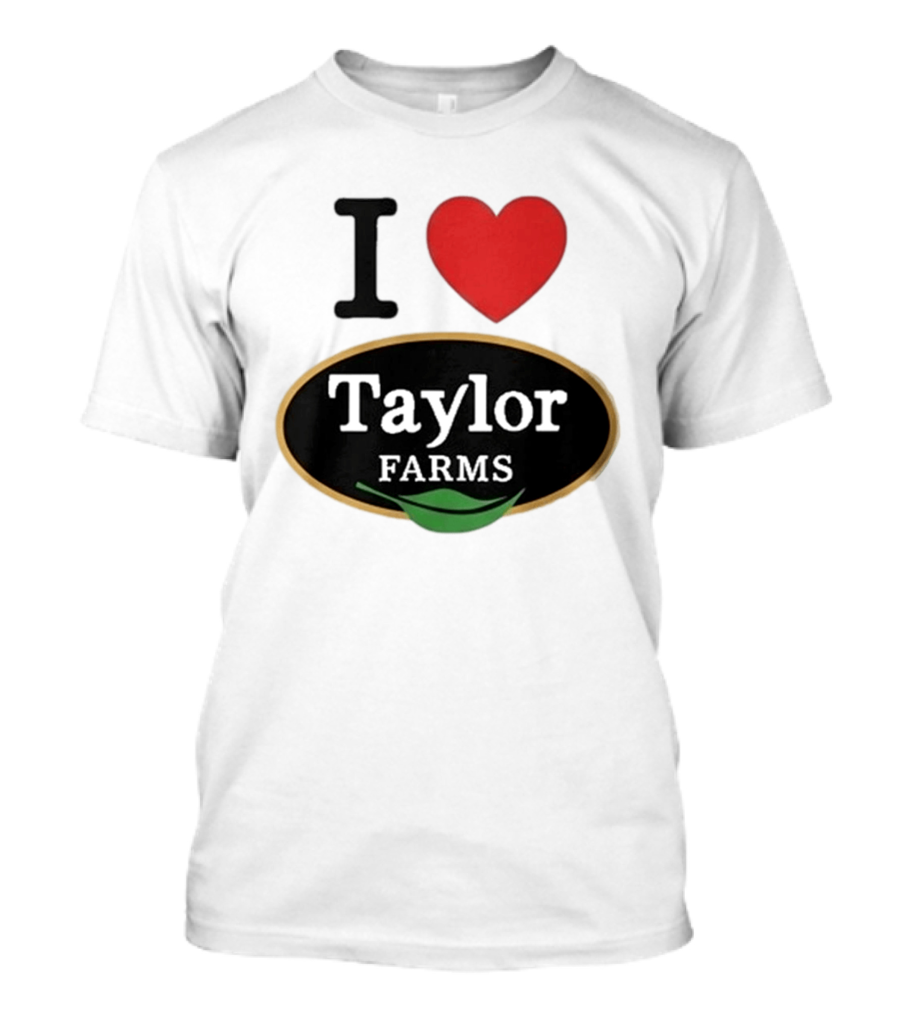 I Heart Taylor Farms T-Shirt