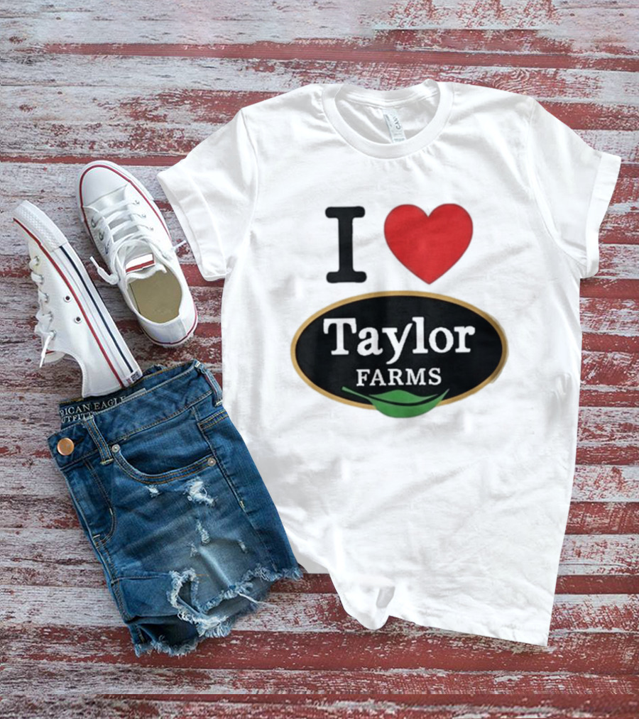 I Heart Taylor Farms T-Shirt