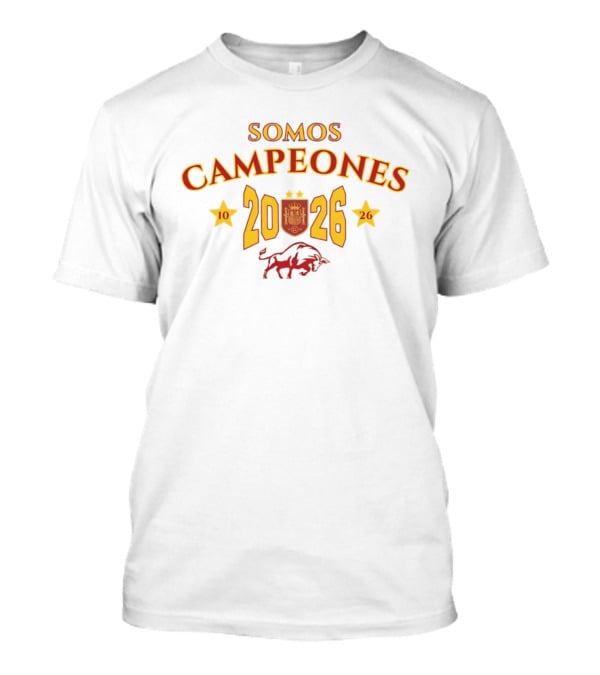 Somos Campeones 2026 Spain 10 26 Bull T-Shirt
